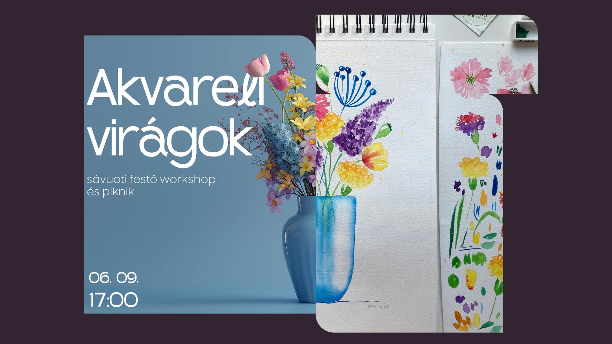 Akvarell-virágok – sávuoti festő workshop és piknik a zsinagóga előtti füves területen Időpont: 06. 09. 17:00